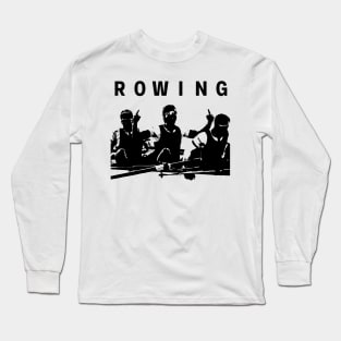 Rowing Crew Long Sleeve T-Shirt